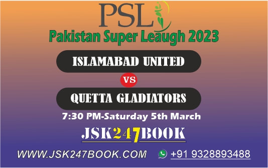 Cricket Betting Tips And Match Prediction For Islamabad United vs Quetta Gladiators 21st Match Tips With Online Betting Tips Cbtf Cricket-Free Cricket Tips-Match Tips-Jsk Tips