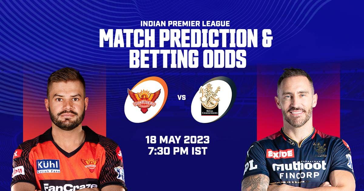 Cricket Betting Tips And Match Prediction For Sunrisers Hyderabad vs Royal Challengers Bangalore 65th Match Tips With Online Betting Tips Cbtf Cricket-Free Cricket Tips-Match Tips-Jsk Tips