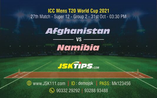 Cricket Betting Tips And Match Prediction For Afghanistan vs Namibia 27th Match Super 12 Group 2 Tips With Online Betting Tips Cbtf Cricket-Free Cricket Tips-Match Tips-Jsk Tips