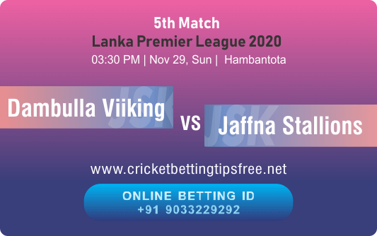 Cricket Betting Tips And Match Prediction For Dambulla Viiking vs Jaffna Stallions 5th Match Tips With Online Betting Tips Cbtf Cricket-Free Cricket Tips-Match Tips-Jsk Tips 
