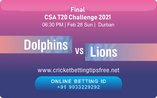 Cricket Betting Tips And Match Prediction For Dolphins vs Lions Final Match Tips With Online Betting Tips Cbtf Cricket-Free Cricket Tips-Match Tips-Jsk Tips 