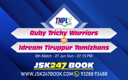 Cricket Betting Tips And Match Prediction For Ruby Trichy Warriors vs IDream Tiruppur Tamizhans 6th Match Tips With Online Betting Tips Cbtf Cricket-Free Cricket Tips-Match Tips-Jsk Tips